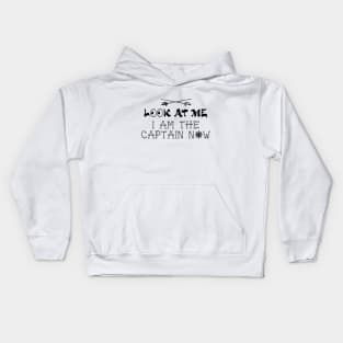 Look at me I am the captain now Kids Hoodie